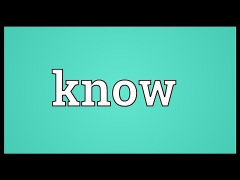 Know Meaning