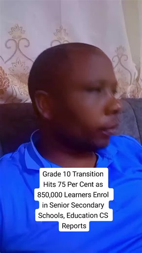 Grade 10 Transition Reaches 75% with 850,000 Enrolling