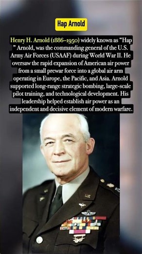 Hap Arnold – Commander of the U.S. Army Air Forces