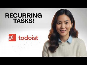 How to Add Recurring Tasks | Todoist Tutorial for Beginners