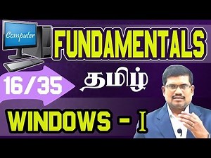 #16 Working with Windows || Computer Fundamentals in Tamil