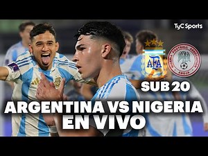 ARGENTINA vs NIGERIA | Mundial SUB 20 - Octavos de final⚽ VIVILO en STREAM TyC Sports