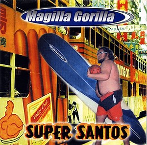 Magilla Gorilla - Super Santos
