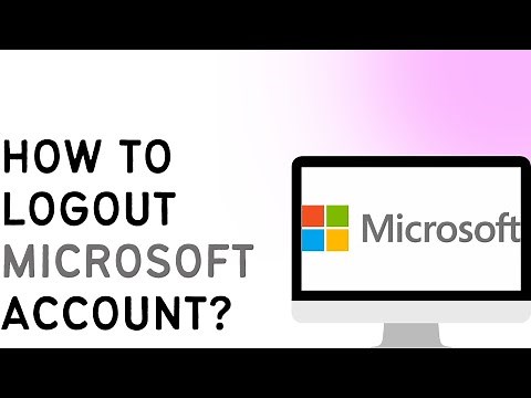 How To Logout Microsoft Account