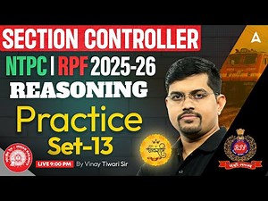 RRB NTPC/Section Controller/RPF Classes 2025-26 | Reasoning Practice Set 14 | Reasoning By Vinay Sir