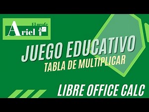 Como programar un Juego Educativo en Libre Office [Calc] * Tablas de Multiplicar*
