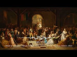 Giuseppe Verdi - La Traviata, Act I : Libiam ne' lieti calici (Alfredo, Violetta, Flora, Gastone...)