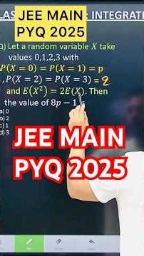 Q) Let a random variable X take values 0, 1, 2, 3 with P(X= 0) = P(X=1) = p, P(X=2) = P(X= 3) and