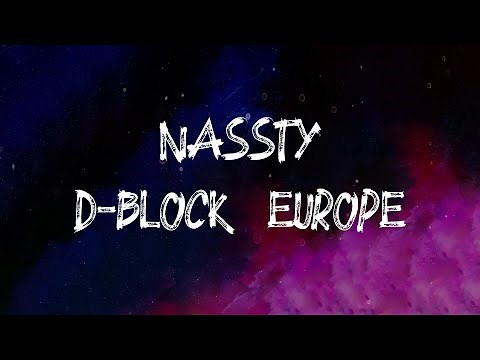D-Block Europe - nASSty (Lyrics)