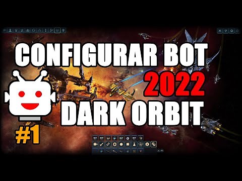 ¡COMO CONFIGURAR DARK BOT PASO A PASO! ► DARK ORBIT BOT 🛸 #1