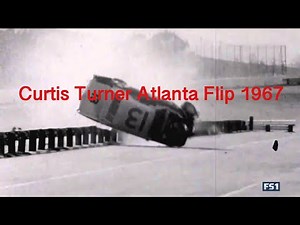 Curtis Turner Flip Atlanta 1967 NASCAR