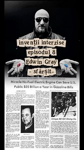 *din seria INVENȚII INTERZISE, ep. 8/13. Edwin Gray a construit un motor electromagnetic prin care se introduceau în sistem doar câteva zeci de wați și se produceau mii. Testat, verificat și confirmat ca funcțional, dispozitivul său a atras rapid atenția autorităților iar la scurt timp după ce a contactat agenții federale, laboratorul i-a fost confiscat, documentația ridicată, iar câteva luni mai târziu, Gray a fost găsit mort. Invenția sa a dispărut complet. Coincidență… sau prea multă putere î