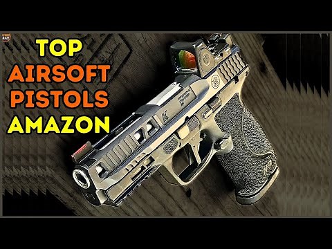 Top 7 Best Airsoft Pistol On Amazon 2025