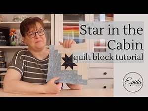 Star in the Cabin quilt block tutorial