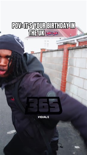 POV: Celebrating Your Birthday in the UK