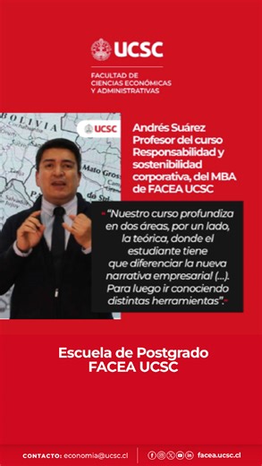🎓💼 "Responsabilidad y sostenibilidad corporativa" es uno de los cursos que forman parte del Magíster en Negocios (MBA) de #FACEAUCSC, y el profesor Andrés Suárez nos cuenta en este video de qué se trata. 🌱📚 “Nuestro curso profundiza en dos áreas, por un lado, la teórica, donde el estudiante tiene que diferenciar la nueva narrativa empresarial (…). Para luego ir conociendo distintas herramientas”, explica el académico. 💬 ¿Te interesa aprender a liderar con propósito y enfrentar los desafíos 