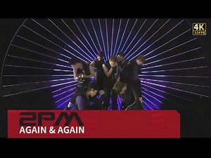 2PM - Again & Again MV 4K