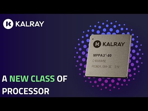 Presenting the Kalray MPPA® DPU: Intelligent data processing for AI, Storage and Compute