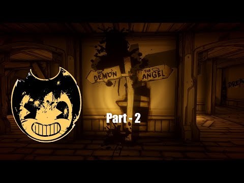 Bendy and the Ink machine - Part 2