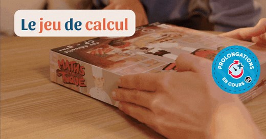 Maths et ma Toque - Le jeu pour faire aimer les maths