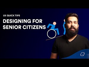 Designing for Senior Citizens | UX Design Tips