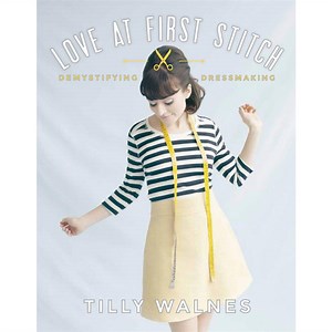 Love at First Stitch Book by Tilly Walnes