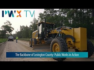 The Backbone of the County: Public Works in Action | Lexington County, SC Public Works Department