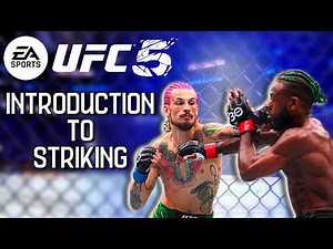 EA Sports UFC 5 - How to Strike (Mindset | Introduction) Guide