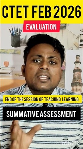 CTET FEB 2026 | Formative vs Summative Assessment 🛠️🎯 | Evaluation & Teaching Tips