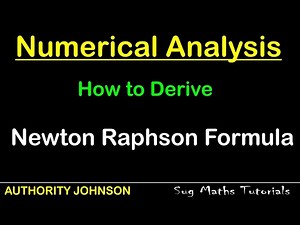 How to easily derive the Newton Raphson Method for Iterations