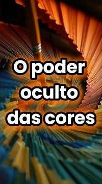 O Significado Oculto das Cores: o Que Elas Revelam Sobre Você 😱🎨