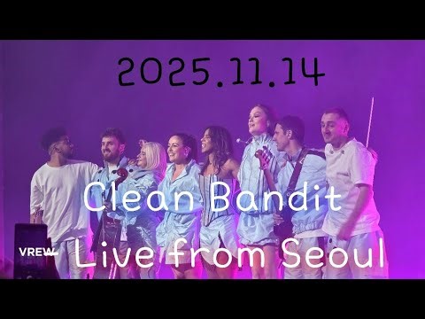 Clean Bandit - Live from Seoul (Symphony and so on)