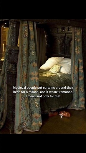 Why medieval beds had curtains #medieval #history #middleages #castle #didyouknow #curiosity