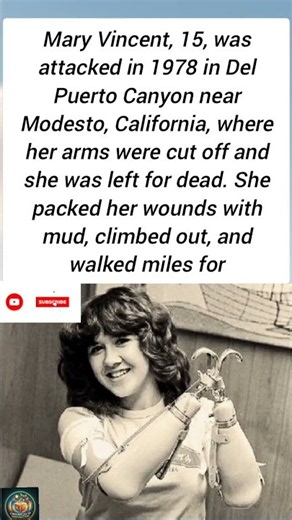 15-Year-Old Mary Vincent Survived the Unthinkable and Walked to Safety