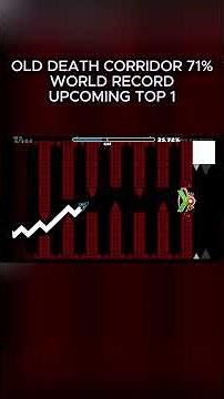 OLD DEATH CORRIDOR 71%, WORLD RECORD #gd #geometrydash #games
