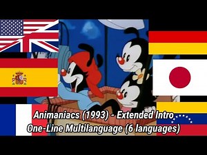 Animaniacs (1993) - Extended Intro One-Line Multilanguage (6 languages)