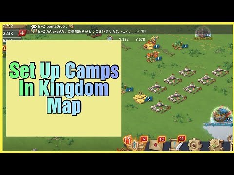 Set Up Camps in The Kingdom Map 1 times | Lords Mobile