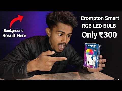 Crompton Immensa Smart LED Bulb with RGB || Review & Unboxing ||