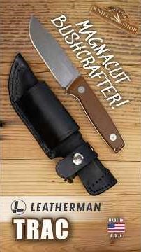 🇺🇸 MagnaCut Beast! | Leatherman Trac Review #Leatherman #BushcraftKnife