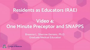 Video 4-One Minute Preceptor and SNAPPS.mp4