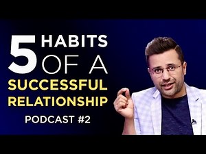5 Habits of a Successful Relationship | Podcast #2