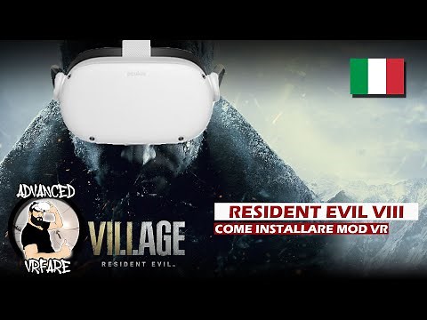 Resident Evil Village VR Mod come installare e giocare RE8 in VR