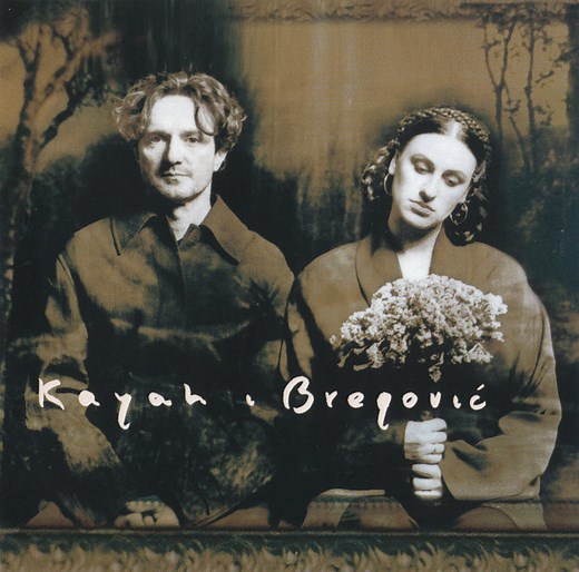 Kayah I Bregović - Kayah I Bregović