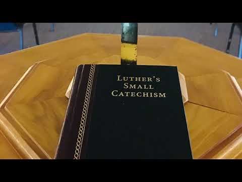 An Introduction to Luther’s Small Catechism
