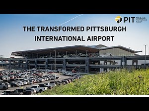 The Community That Built the Transformed Pittsburgh International Airport