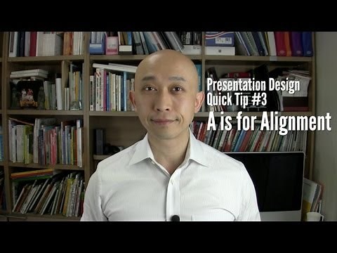 Presentation Design Quick Tip #3 A is for Alignment