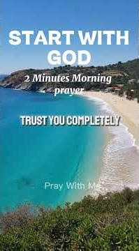 Powerful 2 Minute Morning Prayer To Start Your Day With God | Peace, Strength & Breakthrough