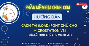 Hướng dẫn thêm font chữ cho Microstation V8i (sửa lỗi font chữ microstation v8i)
