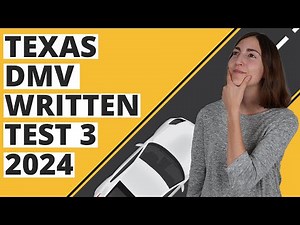 Texas DMV Written Test 3 2024 (60 Questions with Explained Answers)