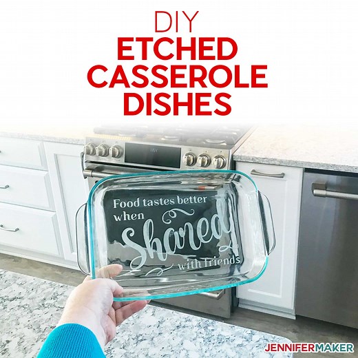 DIY Etched Casserole Dish: Personalize a Glass Pyrex!